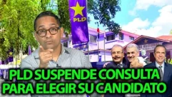 PLD suspende consulta…Danilo maniobrando para imponer al "PENCO" y firmar el FIN de ese partido