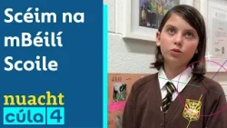 Nuacht Cúla4 | Scéim na mBéilí Scoile 😋
