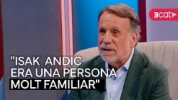 José Creuheras: "Isak Andic era una persona molt familiar" | Vèrtex