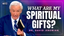 Are You Using the Gifts That God Gave You? Here's How to Discover Them! | David Jeremiah Sermon