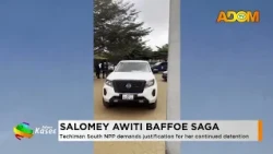 Salomey Awiti Baffoe SAGA: Techiman South NPP demands justification for her continued detention