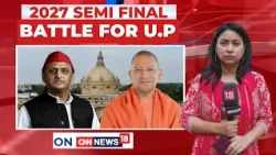 U.P. 2027 Poll Battle: Yogi Adityanath Faces Akhilesh Yadav’s Political Challenge | News18
