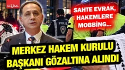 MHK President Gündoğdu and 6 high-level officials detained! Forged documents, mobbing against ref...