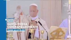 Mass with Pope Leo XIV in Paris - Today, September 26 at 3:00 PM live on TV2000
