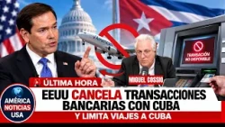 🚨EEUU CANCELA TRANSACCIONES BANCARIAS CON CUBA Y LIMITA VIAJES A CUBA
