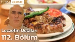 Masters of Flavor: Episode 112 - Mehmet Aksoy | Sivas Doner & Regional Delicacies