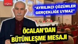 "Integration" message from Abdullah Öcalan! He draws attention to Turkey, Iran, Iraq, and Syria