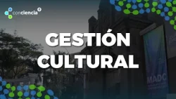 ConCiencia: The Importance of Cultural Management