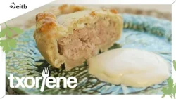 TXORIENE: Txerri pastela (Pork Pie)