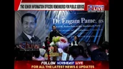 Manipur Pays Final Tribute to PIB ADG Dr. Engam Pame, Doordarshan Director Nampibou Marinmai