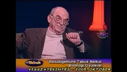 TABUK NÉLKÜL - BODROGI GYULA  ( 2005 )