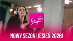 JESIEŃ 2026 W TVN STYLE - ZOBACZ NOWY SPOT❗